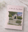 A Home for My Prayers - Prompted Prayer Journal
